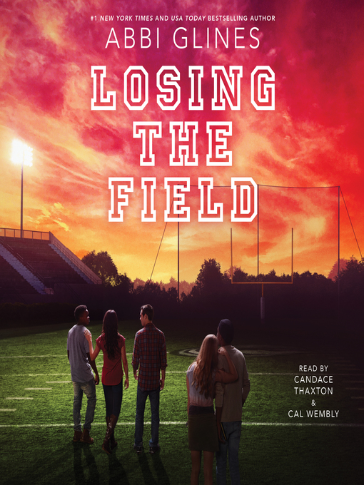 Title details for Losing the Field by Abbi Glines - Available